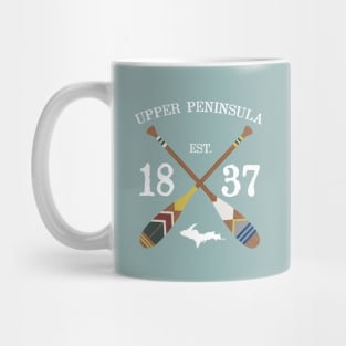 Paddle The Upper Peninsula, U.P. Lake Life Painted Oars Mug